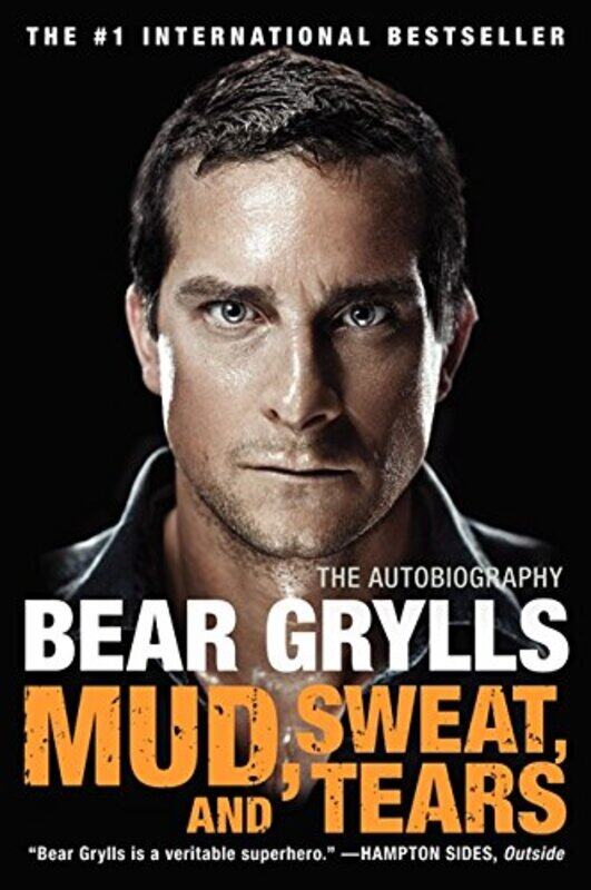 

Mud Sweat And Tears By Bear Grylls Paperback