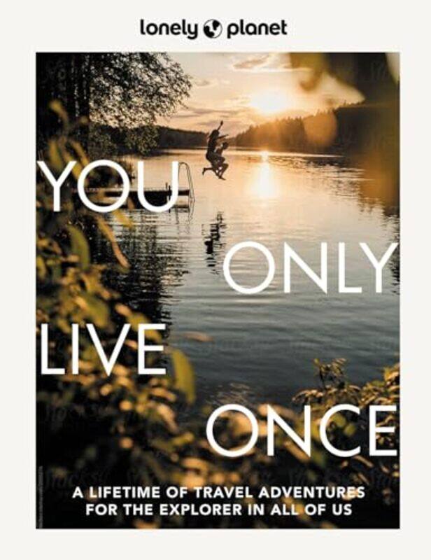 

Lonely Planet You Only Live Once by Prim-Ed Publishing-Hardcover