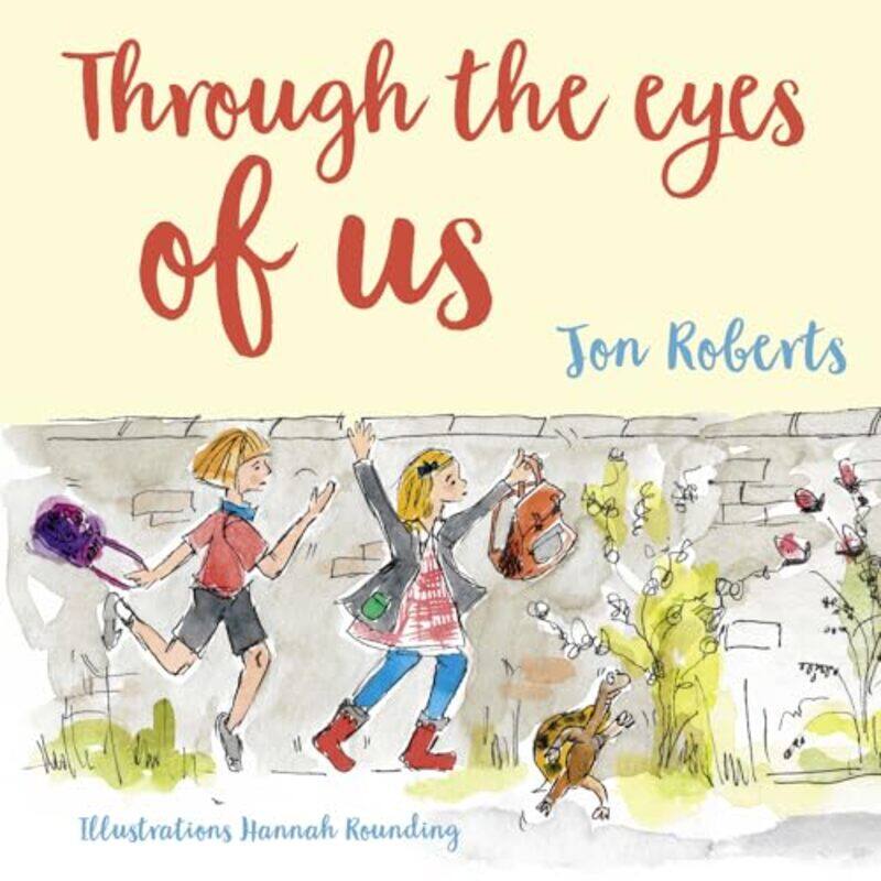 

Through the Eyes of Us by Jon RobertsHannah Rounding-Paperback