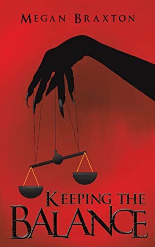

Keeping the Balance by Megan Braxton-Paperback