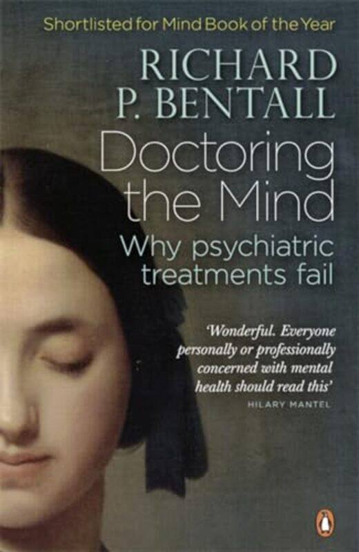 

Doctoring The Mind by Richard P Bentall-Paperback