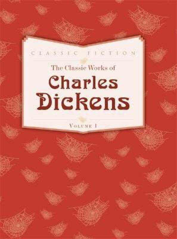 

The Classic Works of Charles Dickens Volume 1: Oliver Twist, Great Expectations and A Tale of Two Ci.Hardcover,By :Charles Dickens