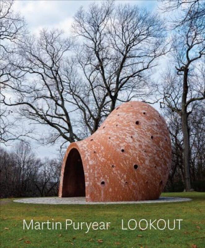 

Martin Puryear: Lookout by -Hardcover