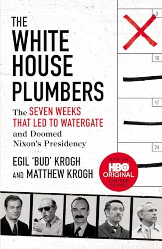 

The White House Plumbers by Egil "Bud" KroghMatthew Krogh-Paperback