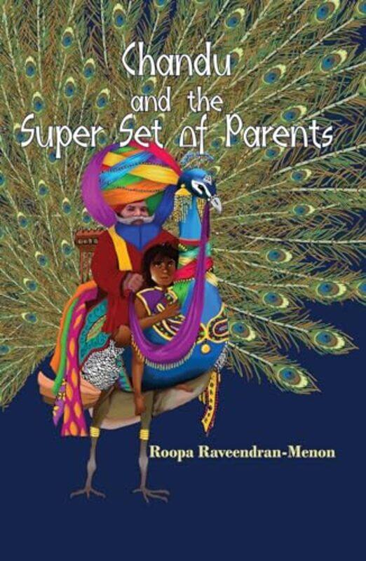 

Chandu And The Super Set Of Parents by Roopa Raveendran-Menon - Paperback