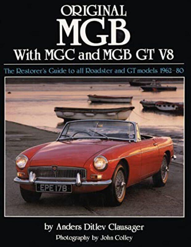 

Original MGB with MGC and MGB GT V8 by Nicholas Corder-Hardcover