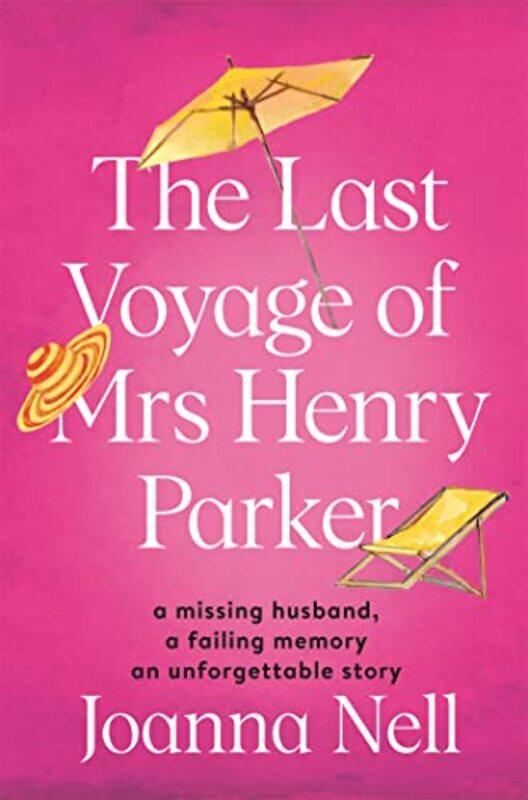 

The Last Voyage of Mrs Henry Parker by Joanna Nell-Paperback