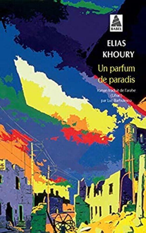 

Un Parfum De Paradis,Paperback,By:Elias Khoury