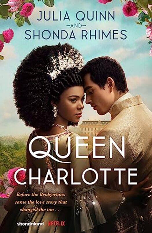 

Queen Charlotte By Julia Quinn & Shonda Rhimes - Paperback