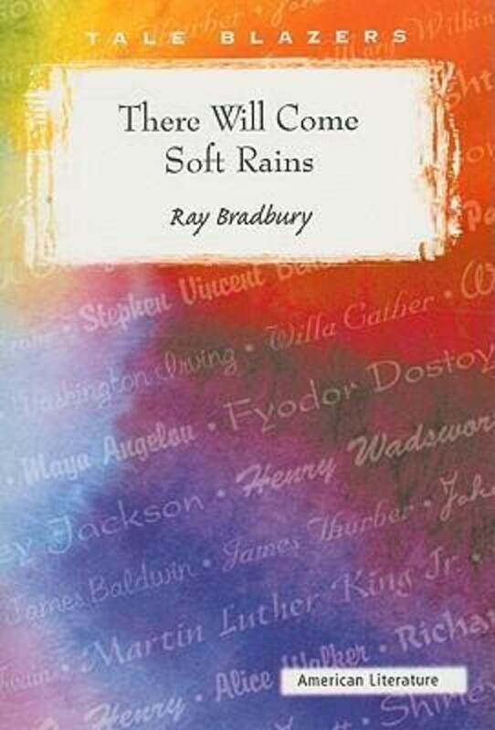 

There Will Come Soft Rains,Paperback, By:Bradbury, Ray D