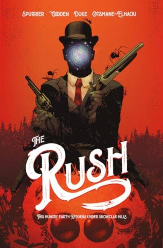 

The RUSH by Si Spurrier-Paperback