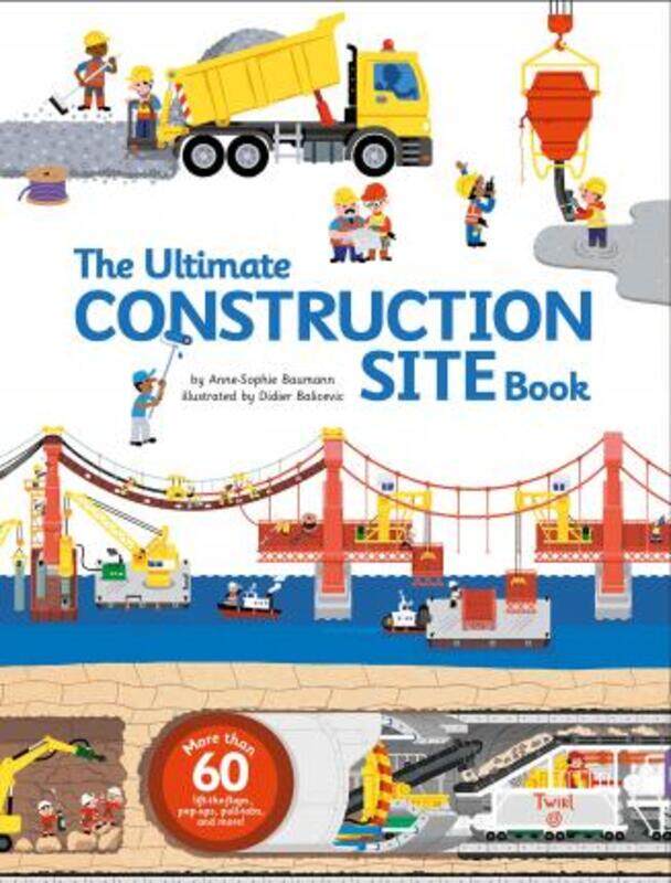 

The Ultimate Construction Site Book.paperback,By :Anne-Sophie Baumann