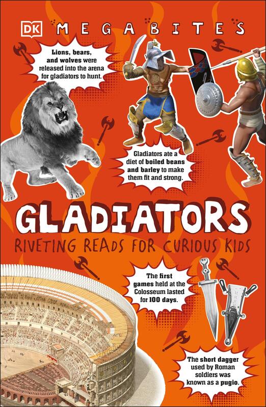Gladiators: Riveting Reads for Curious Kids, Paperback Book, By: DK