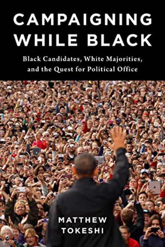 

Campaigning While Black by Aaron WolandVivek SantukaChad MitchellJamie Sanbower-Paperback