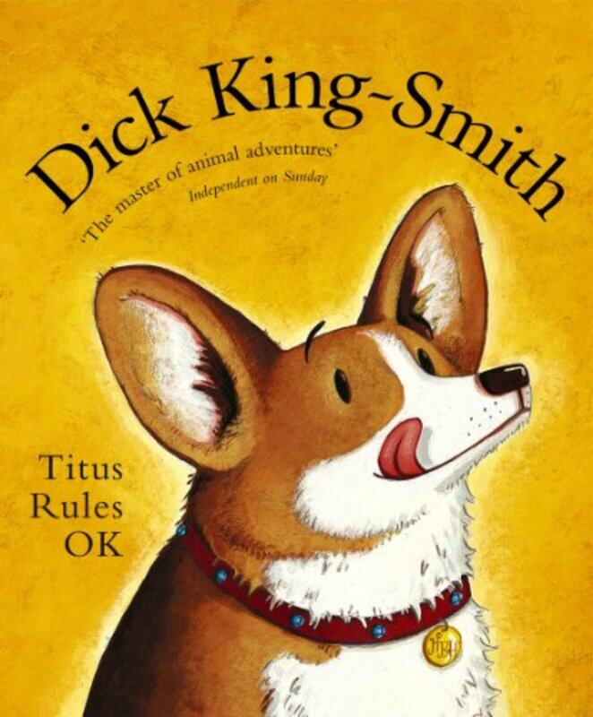 

Titus Rules OK by Dick King-Smith-Paperback