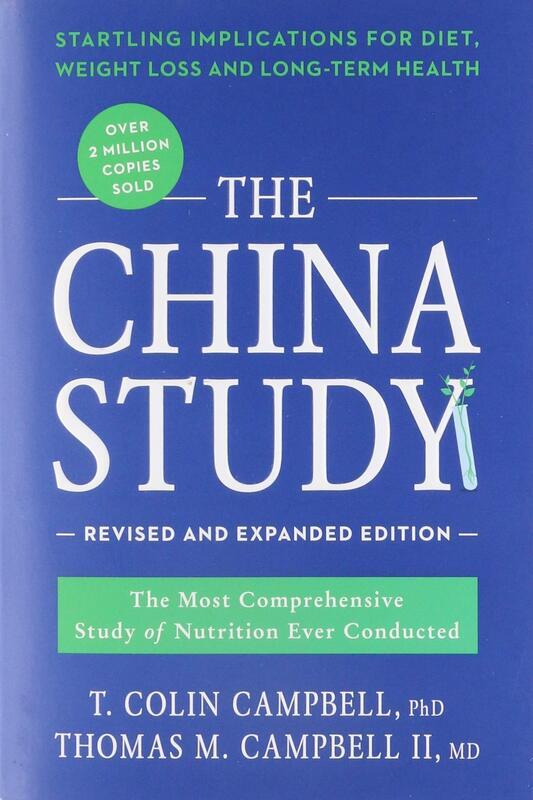 

The China Study: Revised and Expanded Edition: The Most Comprehensive Study of Nutrition Ever Conduc, Paperback Book, By: T. Colin Campbell - Thomas M