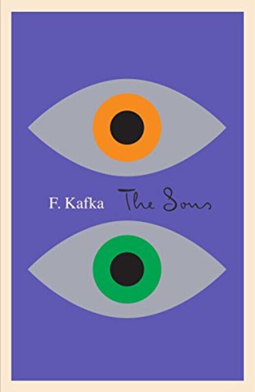 

The Sons: The Judgment, The Stoker, The Metamorphosis, and Letter to His Father , Paperback by Kafka, Franz