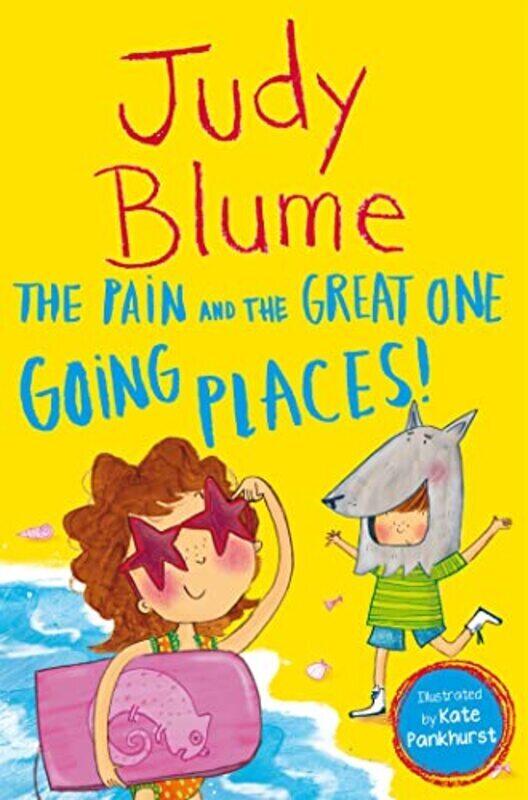 

The Pain And The Great One: Going Places By Blume, Judy - Pankhurst, Kate Paperback