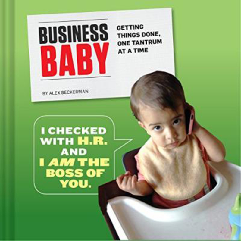 Business Baby, Hardcover Book, By: Alex Beckerman