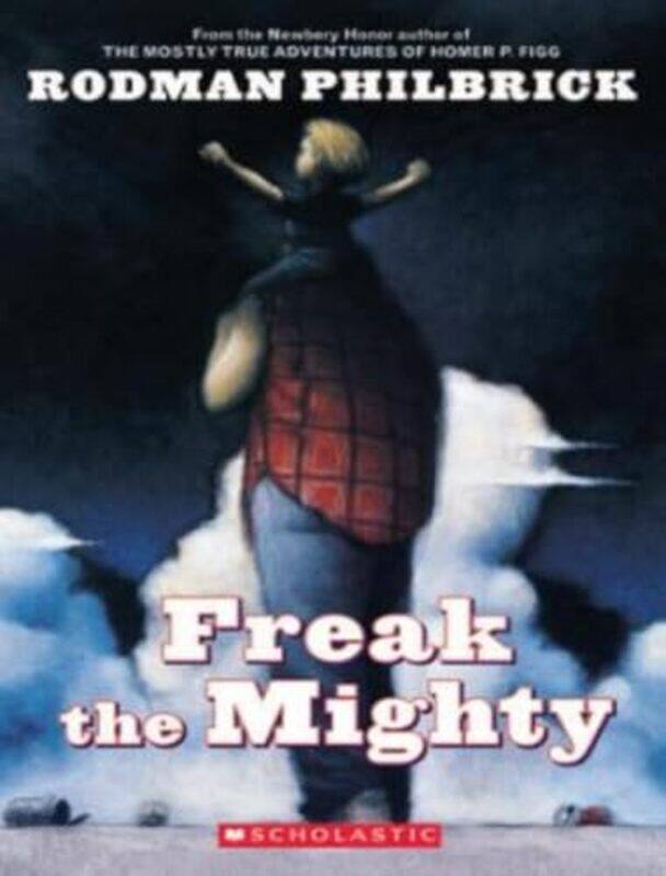 

Freak The Mighty By Philbrick R - Paperback