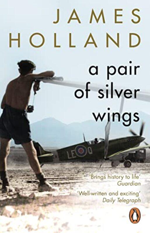 

A Pair of Silver Wings by James Holland-Paperback