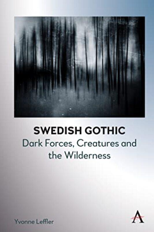 

Swedish Gothic by Yvonne Leffler-Paperback