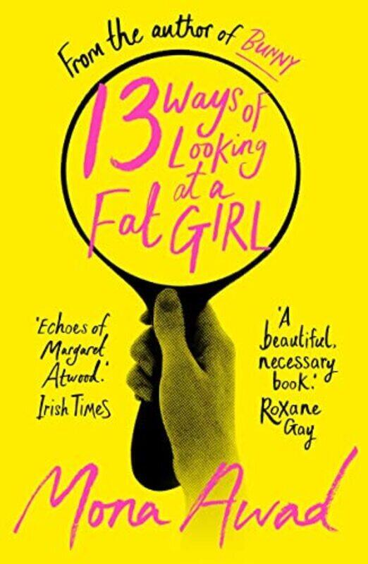 

13 Ways Of Looking At A Fat Girl By Awad, Mona - Marie, Jorjeana Paperback
