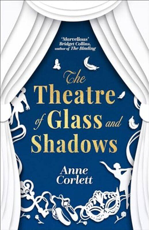 

The Theatre of Glass and Shadows by Anne Corlett-Hardcover