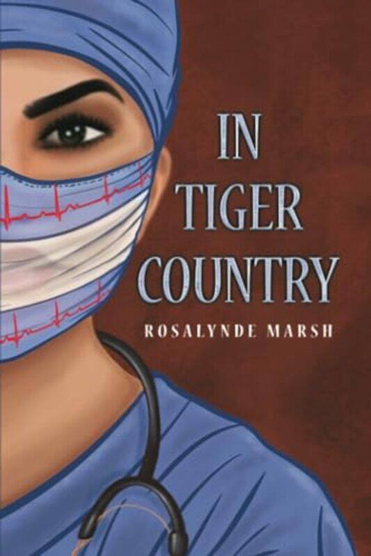 

In Tiger Country by Rosalynde Marsh-Paperback