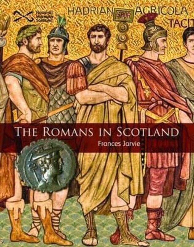 

The Romans in Scotland by Frances Jarvie-Paperback