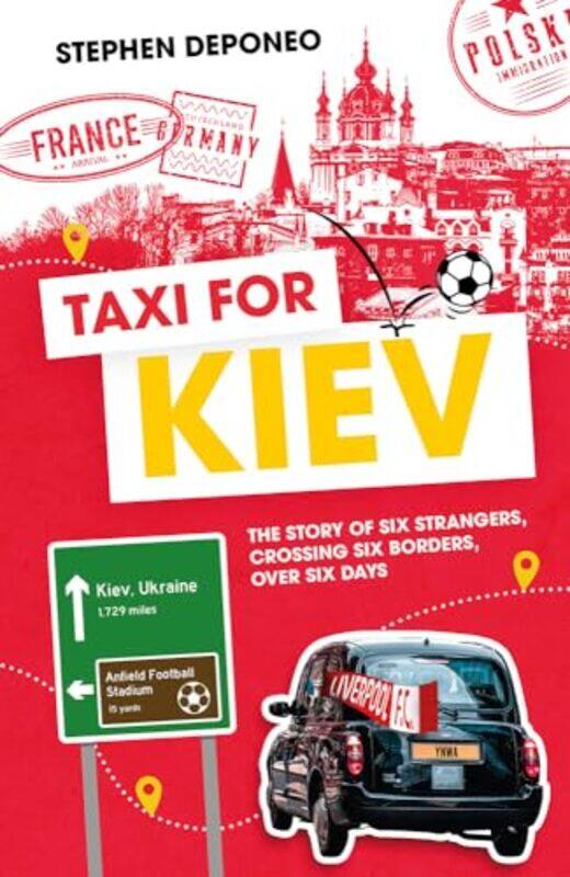 

Taxi for Kiev by Steve Deponeo-Hardcover