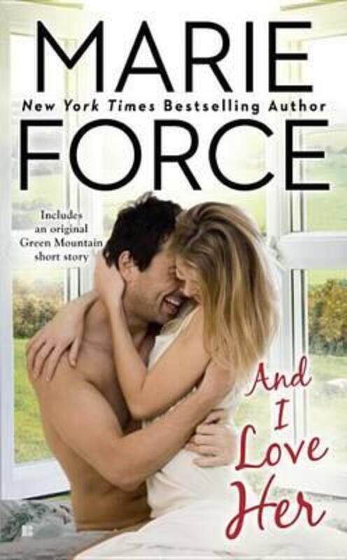 

And I Love Her.paperback,By :Marie Force