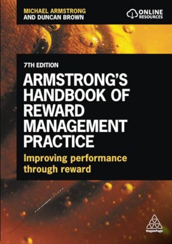 

Armstrongs Handbook of Reward Management Practice by Michael ArmstrongDuncan Brown-Paperback