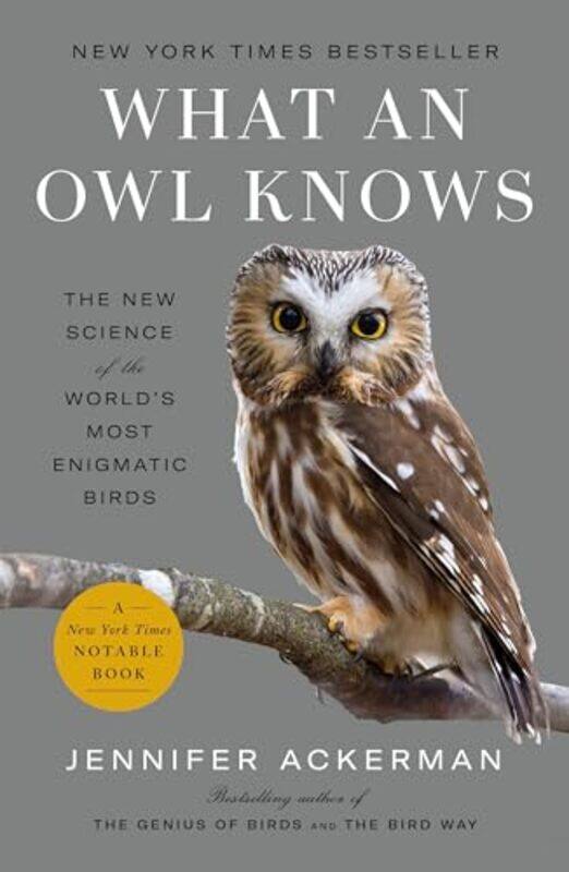 

What An Owl Knows By Ackerman Jennifer - Paperback