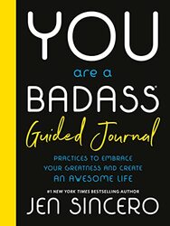 You Are A Badassr Guided Journal by Jen Sincero Paperback