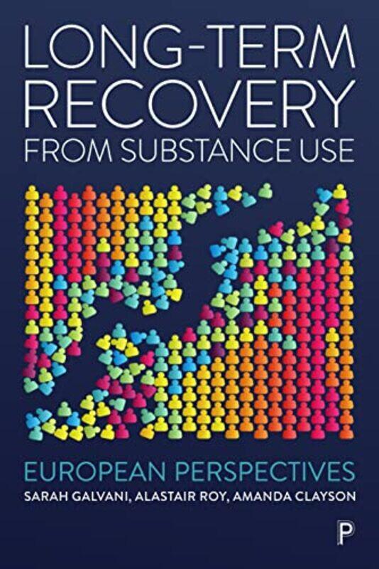 

LongTerm Recovery from Substance Use by Dr Kevin Colleary-Paperback