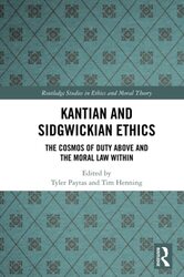 Kantian and Sidgwickian Ethics by Tyler PaytasTim Henning-Paperback