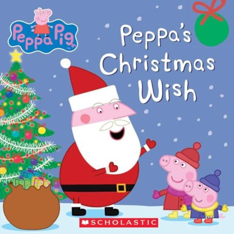 

Peppas Christmas Wish Peppa Pig by Scholastic Paperback