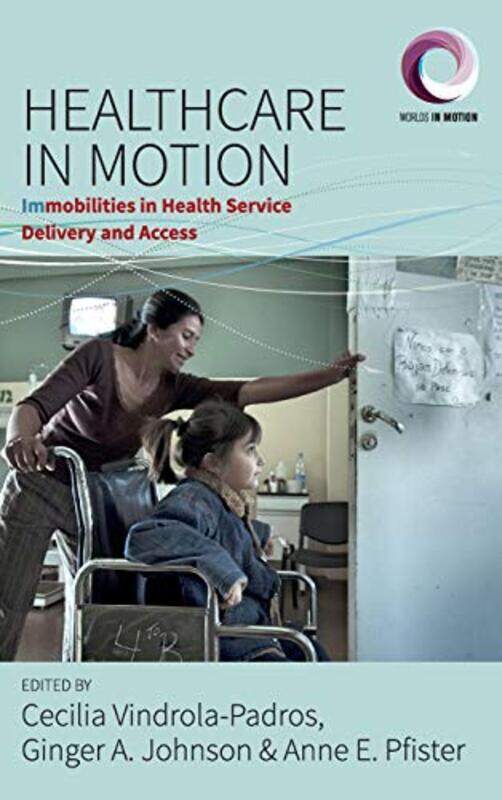 

Healthcare in Motion by Tom Read WilsonIan Morris-Hardcover