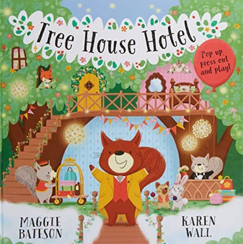 

Tree House Hotel , Hardcover by Bateson, Maggie - Wall, Karen