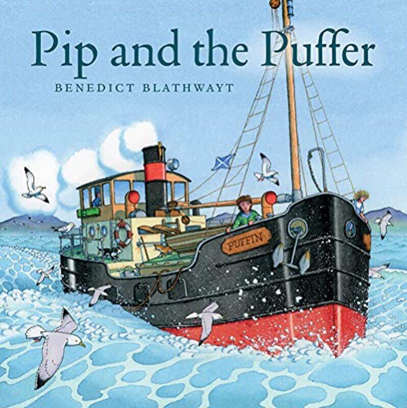 

Pip and the Puffer by Benedict Blathwayt-Paperback