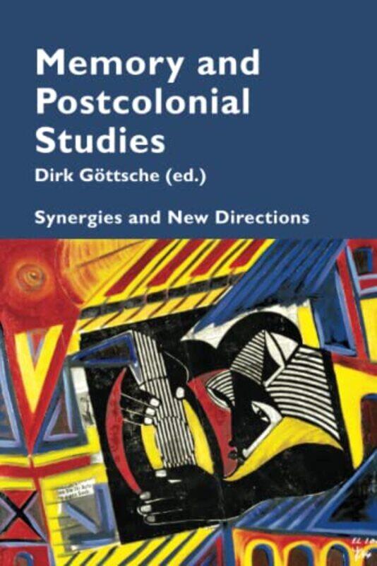 

Memory and Postcolonial Studies by Dallen J Timothy-Paperback