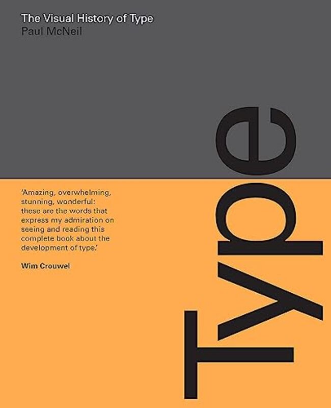 The Visual History Of Type By Paul Mcneil Paperback