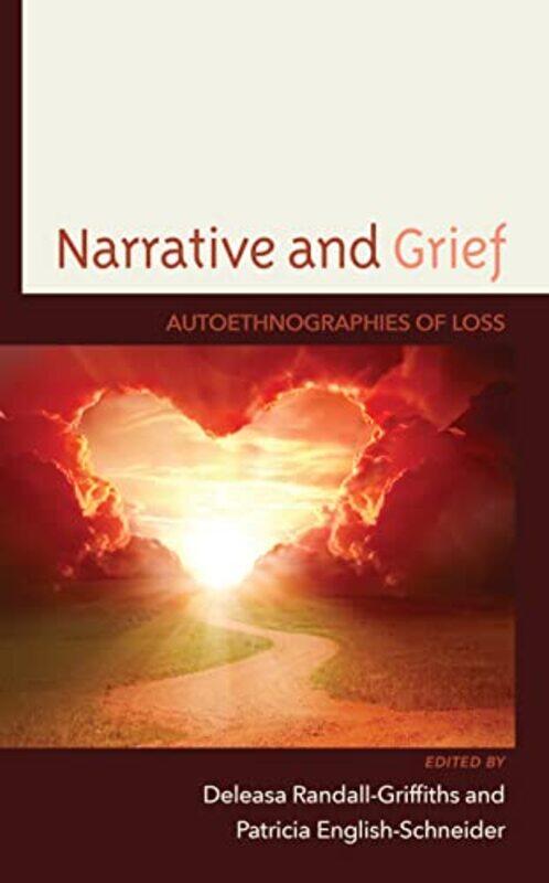 

Narrative and Grief by Douglas G Baird-Hardcover
