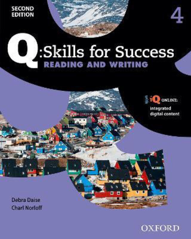 

Q Skills for Success: Level 4: Reading & Writing Student Book with iQ Online, Mixed Media Product, By: Debra Daise