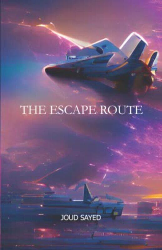 

Escape Route by Joud Sayed - Paperback