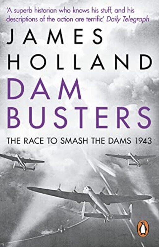 

Dam Busters by James Holland-Paperback