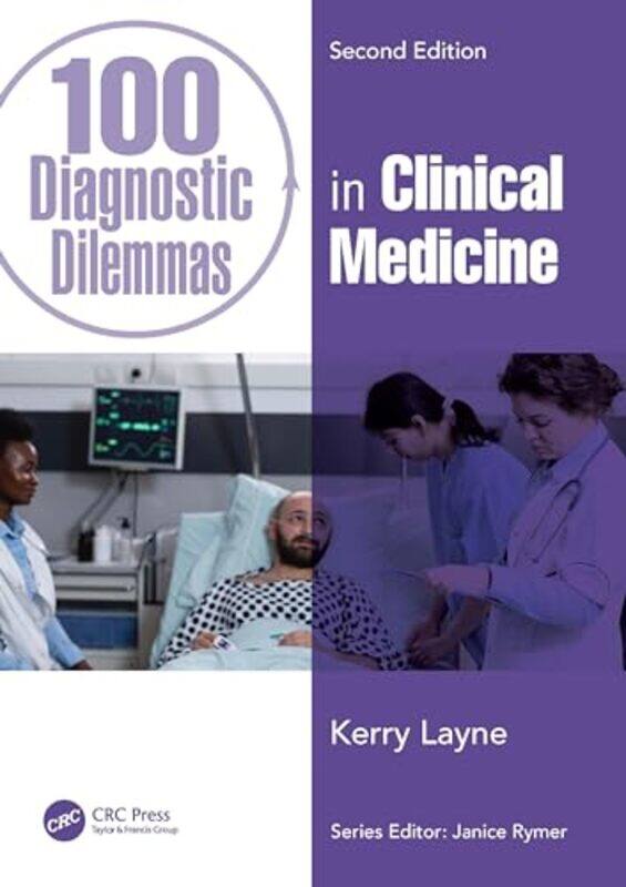 

100 Diagnostic Dilemmas in Clinical Medicine by Kerry Guys & St Thomas NHS Foundation Trust, London, UK Layne-Paperback