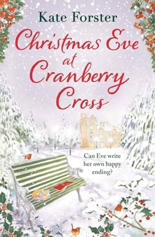 

Christmas Eve at Cranberry Cross by Kate Forster-Paperback