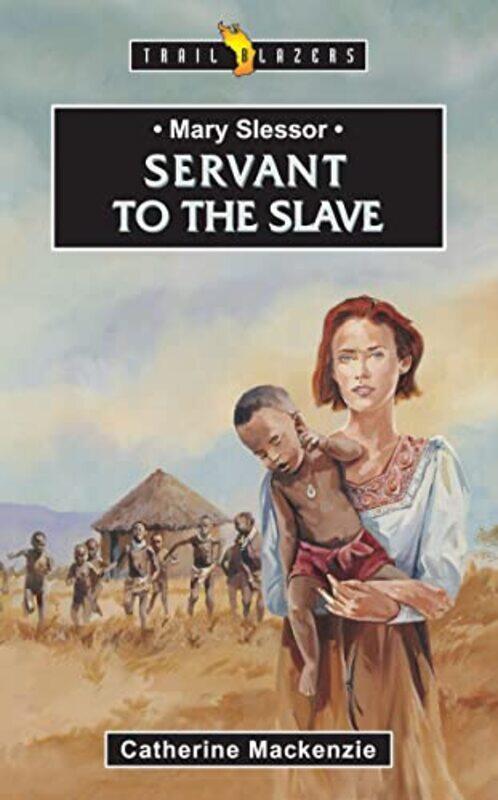 

Mary Slessor by Catherine MacKenzie-Paperback